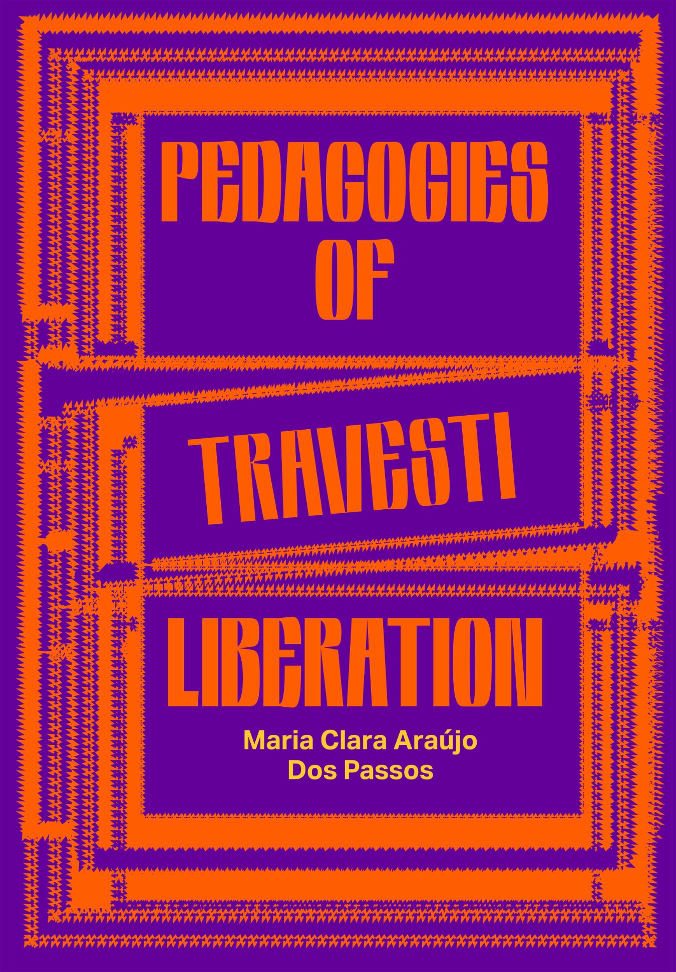 Cover Pedagogies of Travesti Liberation