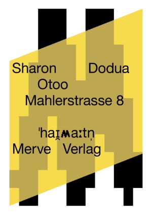 Book cover: Sharon Dodua Otoo, Mahlerstrasse 8 (Merve, 2025), design: Studio Daniel Rother after Jochen Stankowski, Dresden
