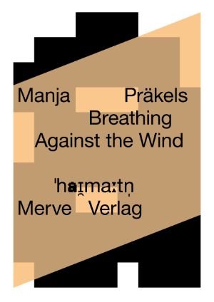 Book cover: Manja Pr&auml;kels,&nbsp;Breathing Against the Wind&nbsp;(Merve, 2025), design: Studio Daniel Rother after Jochen Stankowski, Dresden
