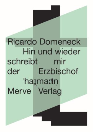 Buchcover: Ricardo Domeneck: Hin und wieder schreibt mir der Erzbischof