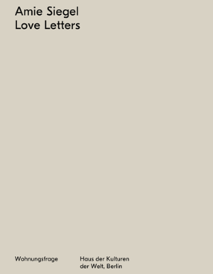 Cover: Amie Siegel: Love Letters