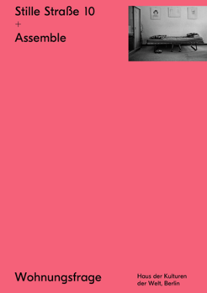 Cover: Stille Straße 10 + Assemble