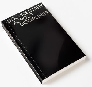 Cover: Documentary Across Disciplines