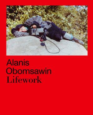 Cover: Alains Obomsawin: Lifework